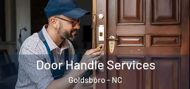 Door Handle Services Goldsboro - NC