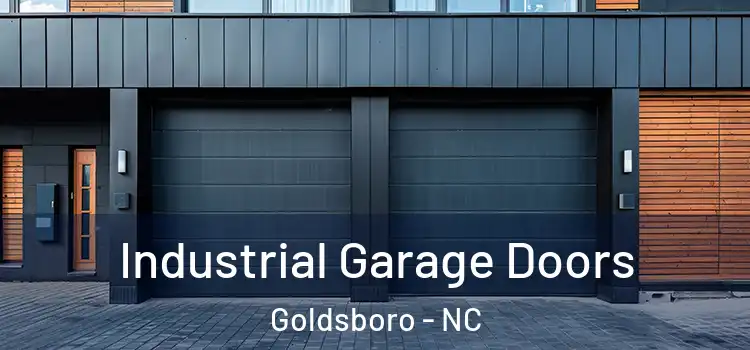  Industrial Garage Doors Goldsboro - NC