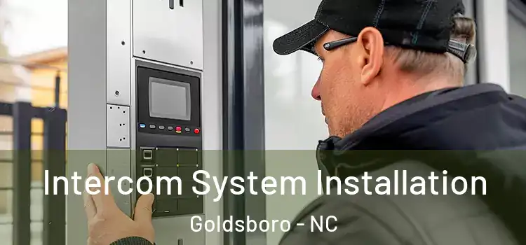 Intercom System Installation Goldsboro - NC