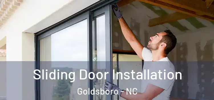 Sliding Door Installation Goldsboro - NC